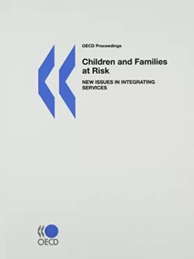 Couverture du produit · Children and Families at Risk:  New Issues in Integrating Services