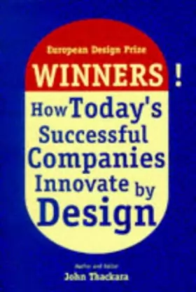 Couverture du produit · Winners!: How Today's Successful Companies Innovate by Design