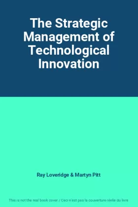 Couverture du produit · The Strategic Management of Technological Innovation