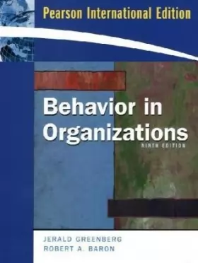 Couverture du produit · Behavior in Organizations: International Edition