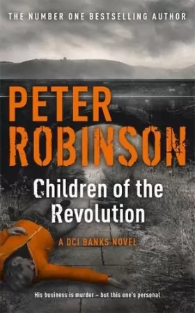 Couverture du produit · Children of the Revolution: The 21st DCI Banks Mystery-