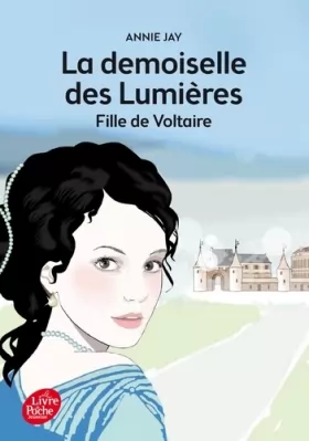 Couverture du produit · La demoiselle des lumières - Fille de Voltaire