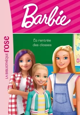 Couverture du produit · Barbie - Vie quotidienne 03 - La rentrée des classes