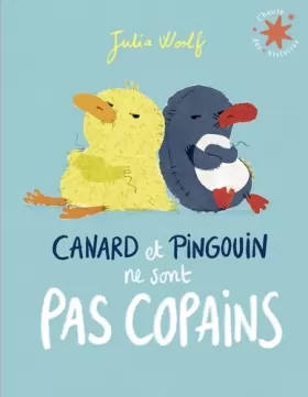 Couverture du produit · Canard et Pingouin ne sont pas copains · L'heure des histoires · de 3 à 7 ans