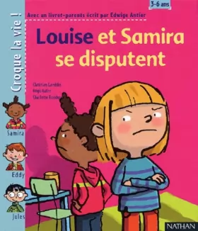 Couverture du produit · Louise et Samira se disputent (1 livre + 1 livret-parents)