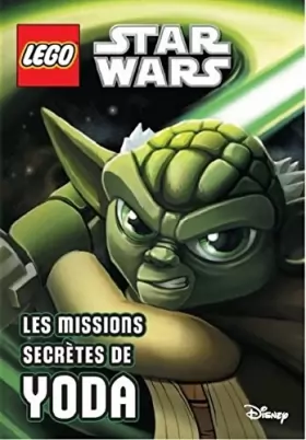 Couverture du produit · Lego Sar Wars : Les missions secrètes de Yoda