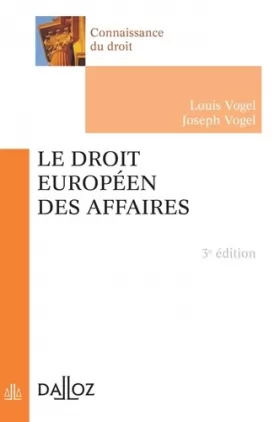 Couverture du produit · Le droit européen des affaires - 3e éd.: Connaissance du droit