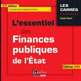 Couverture du produit · L'essentiel des finances publiques de l' Etat 2016, 17ème édition
