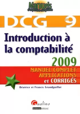 Couverture du produit · Introduction à la comptabilité DCG9 : Manuel complet, applications et corrigés