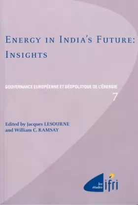 Couverture du produit · Energy in India's Future : Insights/ Gouvernance européenne et géopolitique de l'énergie