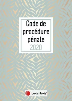 Couverture du produit · Code de procédure pénale 2020 jaquette Ecailles