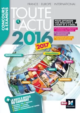 Couverture du produit · Toute l'actu 2016 Sujets et chiffres de l'actualité 2016 - Concours & examens