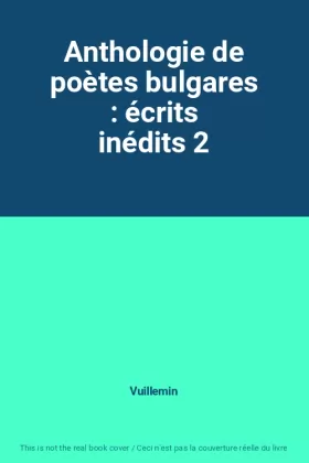 Couverture du produit · Anthologie de poètes bulgares : écrits inédits 2