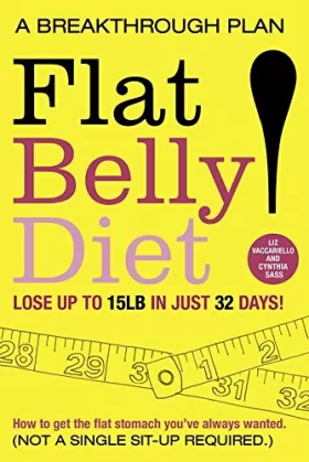 Couverture du produit · Flat Belly Diet: How to Get The Flat Stomach You've Always Wanted