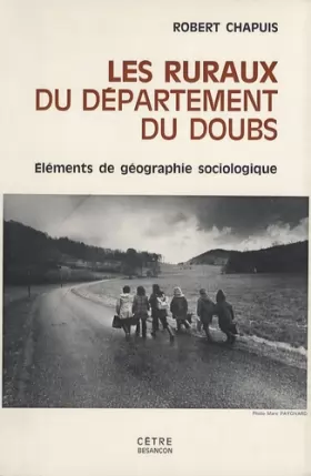 Couverture du produit · Les ruraux du département du Doubs. Colloque de géologie de Libreville, 6-8 mai 1991l