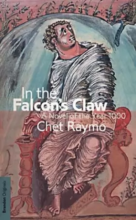 Couverture du produit · In the Falcon's Claw: A Novel of the Year 1000