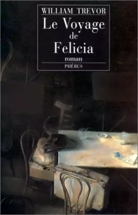 Couverture du produit · Le voyage de Felicia