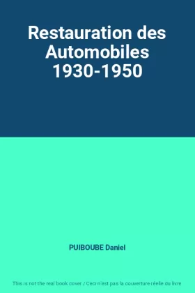 Couverture du produit · Restauration des Automobiles 1930-1950