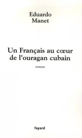Couverture du produit · Un Français au coeur de l'ouragan cubain
