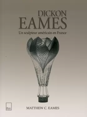 Couverture du produit · Dickon Eames : Un sculpteur américain en France