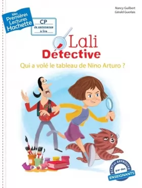 Couverture du produit · Lali détective - Qui a volé le tableau de Nino Arturo ?