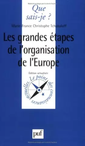 Couverture du produit · Les grandes étapes de l'organisation de l'Europe, 1945-1996