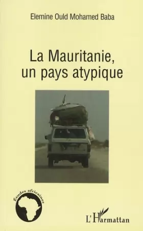 Couverture du produit · La Mauritanie, un pays atypique