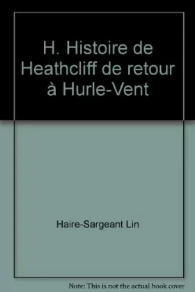 Couverture du produit · H. Histoire de Heathcliff de retour à Hurlevent