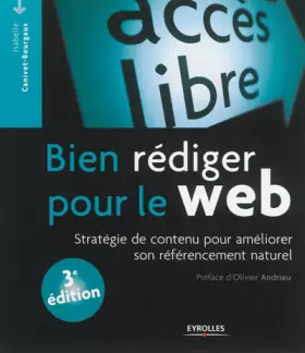 Couverture du produit · Bien rédiger pour le web : Stratégie de contenu pour améliorer son référencement naturel