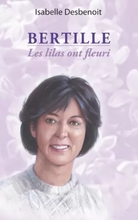 Couverture du produit · Bertille: Les lilas ont fleuri