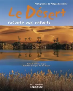 Couverture du produit · Le désert raconté aux enfants