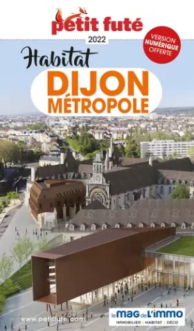 Couverture du produit · Guide Habitat Dijon 2022 Petit Futé
