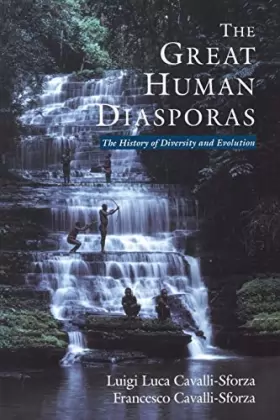 Couverture du produit · The Great Human Diasporas: The History Of Diversity and Evolution by Luigi Luca Cavalli-Sforza Francesco Cavalli-Sforza(1996-11