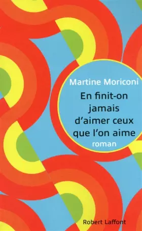 Couverture du produit · En finit-on jamais d'aimer ceux que l'on aime