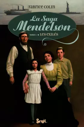 Couverture du produit · La saga Mendelson, Tome 1 : Les exilés