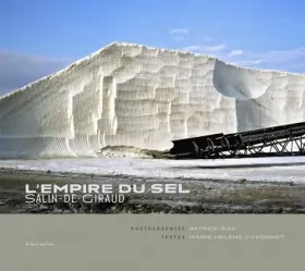 Couverture du produit · L'empire du sel : Salin-de-Giraud