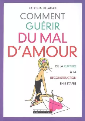 Couverture du produit · Comment guérir du mal d'amour