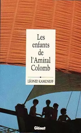Couverture du produit · LES ENFANTS DE L'AMIRAL COLOMB