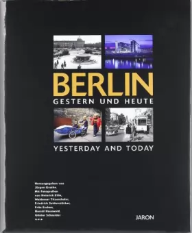 Couverture du produit · Berlin gestern und heute / Berlin Yesterday and Today.