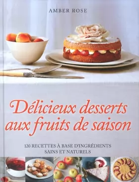 Couverture du produit · Delicieux desserts aux fruits de saison