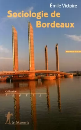Couverture du produit · Sociologie de Bordeaux
