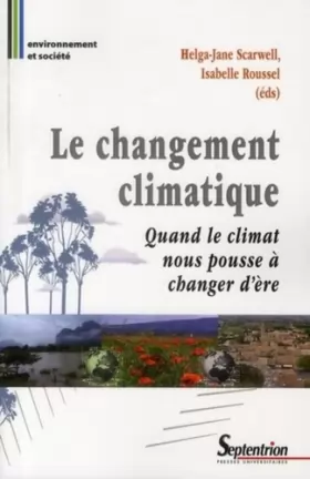 Couverture du produit · Le changement climatique: Quand le climat nous pousse à changer d''ère