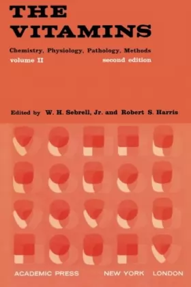 Couverture du produit · The Vitamins: Second Edition, Chemistry, Physiology, Pathology, Methods