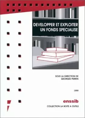 Couverture du produit · Développer et exploiter un fonds spécialisé
