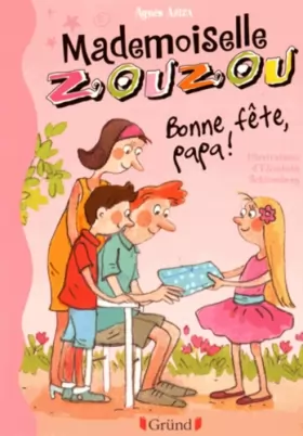 Couverture du produit · Mademoiselle Zouzou T17 - Bonne Fête Papa ! (17)