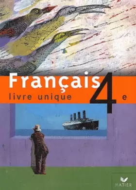 Couverture du produit · Livre unique : Français, 4e (Manuel)