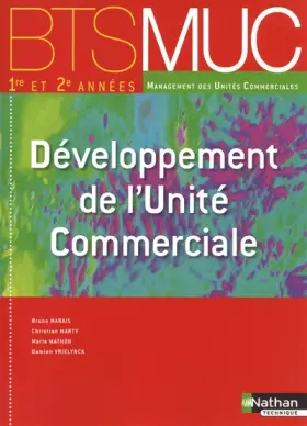 Couverture du produit · Développement de l'unité commerciale BTS MUC 1e et 2e année