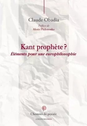 Couverture du produit · Kant Prophète? Éléments pour une europhilosophie