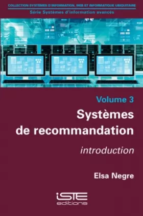 Couverture du produit · Systèmes dinformation avancés: Tome 3, Systèmes de recommandation - Introduction
