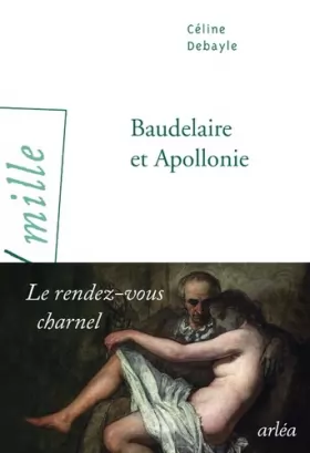 Couverture du produit · Baudelaire et Apollonie